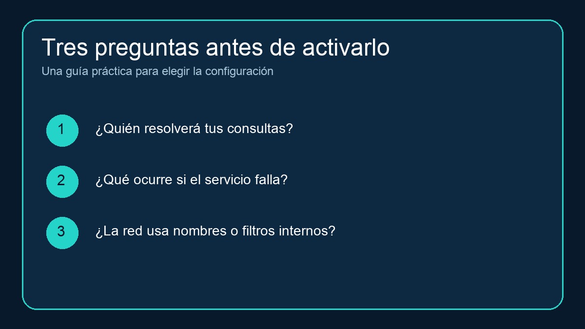 Tres preguntas para decidir una configuración de DNS sobre HTTPS